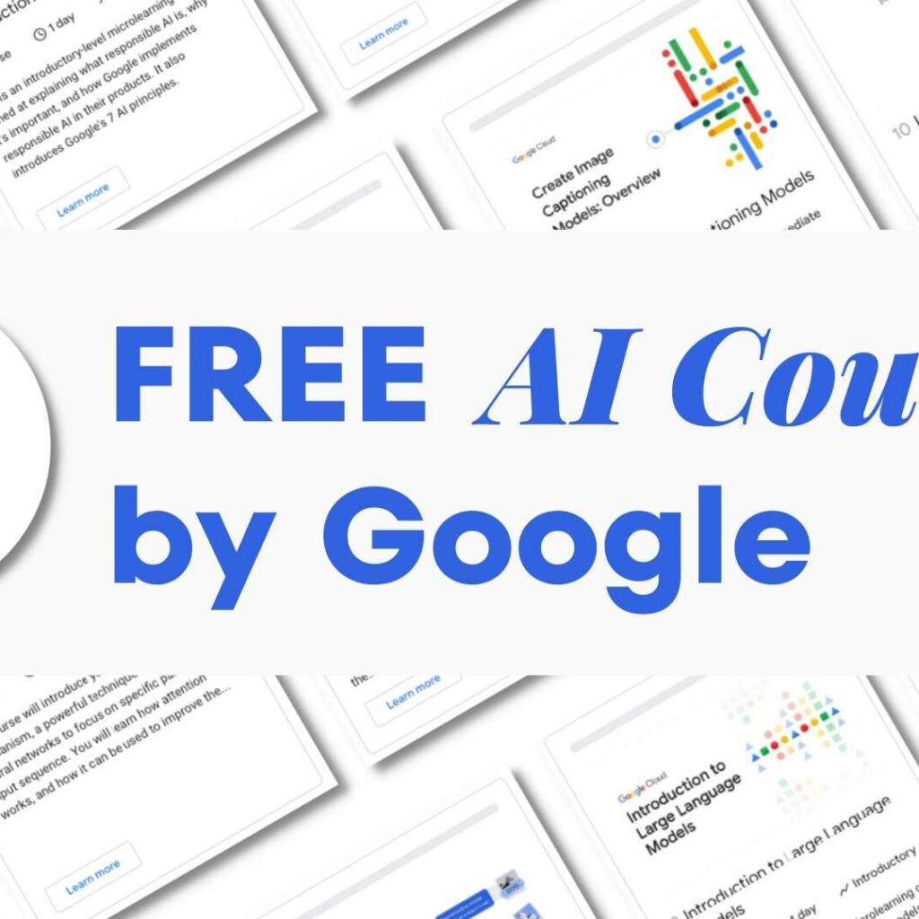 Free Google AI Courses