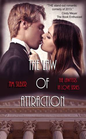 The Law of Attraction (Lawyers in Love, #1) by N.M. Silber | Goodreads