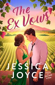 “The Ex Vows” by Jessica Joyce