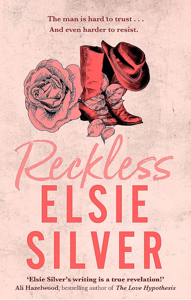 Reckless (Chestnut Springs, #4) by Elsie Silver | Goodreads
