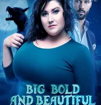 Big, Bold, And Beautiful