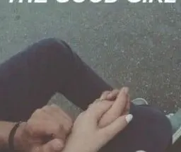 Corrupting the Good Girl