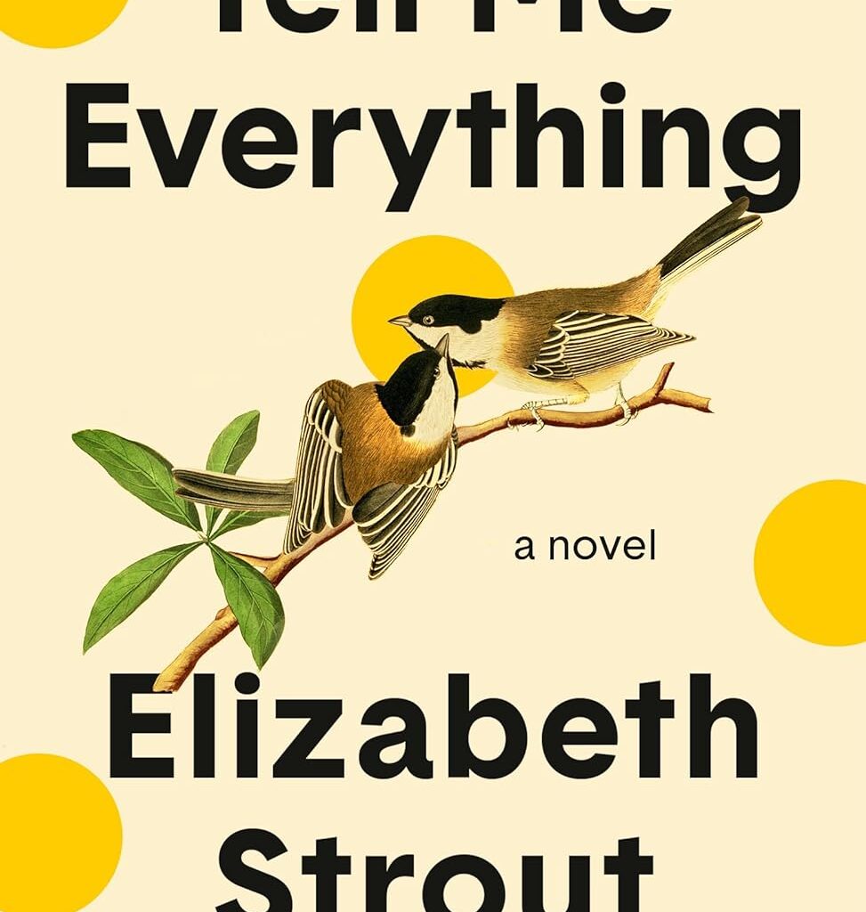 Tell Me Everything by Elizabeth Strout