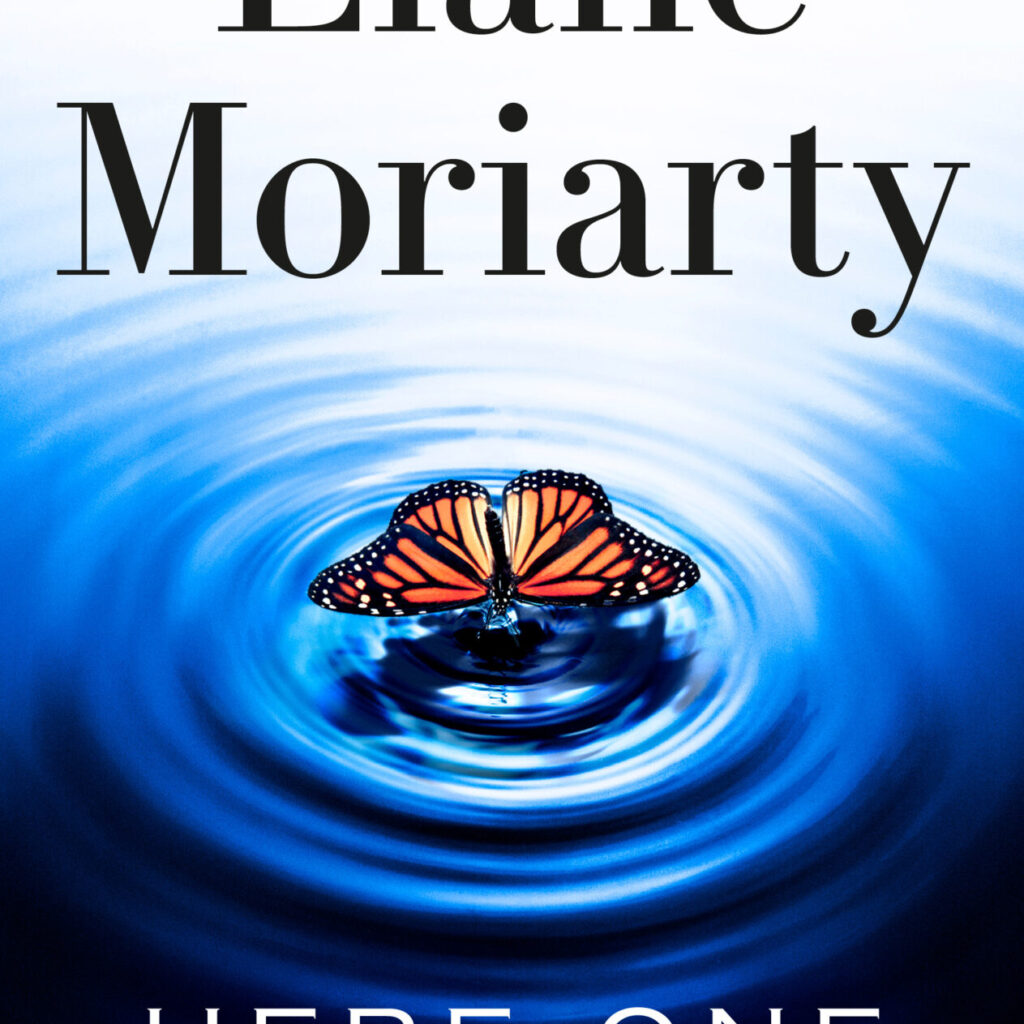 Here One Moment by Liane Moriarty