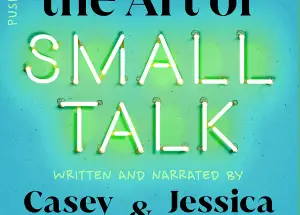 The Art of Small Talk