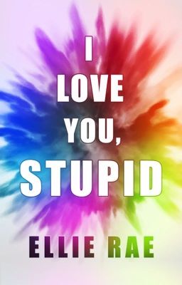 I Love You, Stupid