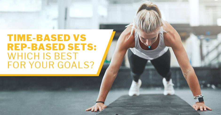 Rep Based Vs Time Based Workout: Which is More Effective