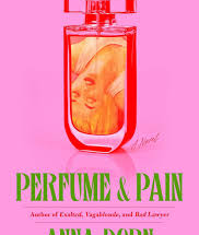 Perfume & Pain: eBook summary