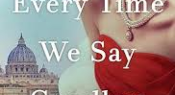 Every Time We Say Goodbye eBook Summary