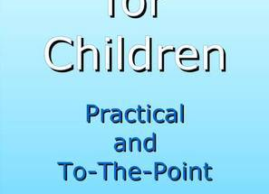 Nutrition for Children: Practical and To-The-Point