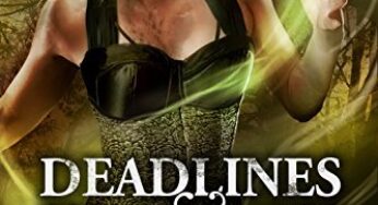  Deadlines & Dryads by Rebecca Chastain