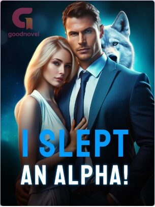 I Slept an Alpha!