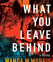 What You Leave Behind ebook summary