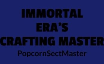 Immortal Era’s Crafting Master