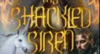 Read My Shackled Siren Novel Overview here