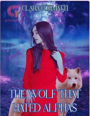 The Wolf who hated Alphas