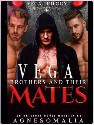 Vega Brothers and Their Mates