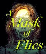 A Mask of Flies eBook Summary