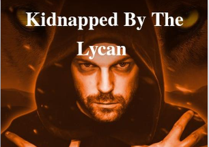 Kidnapped By The Lycan