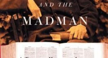 The Professor and the Madman, A Novel by Simon Winchester