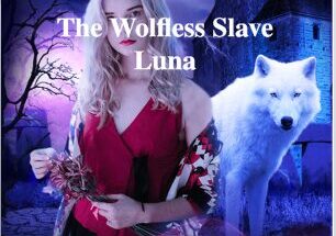 The Wolfless Slave Luna