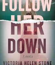 Follow Her Down eBook Summary