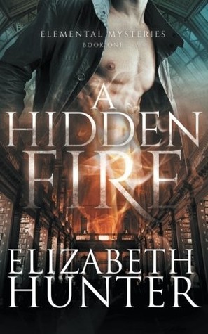 A Hidden Fire by Elizabeth Hunter eBook Review