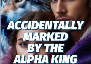 Accidentally Marked by the Alpha King