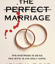 The Perfect Marriage by Jeneva Rose