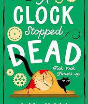 A Clock Stopped Dead