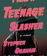 I Was a Teenage Slasher eBook Summary