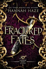 Read Fractured Fates by Hannah Haze