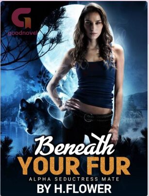 Beneath Your Fur