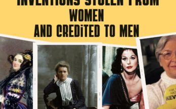 Inventions Stolen from Women and Credited to Men: The Untold Stories