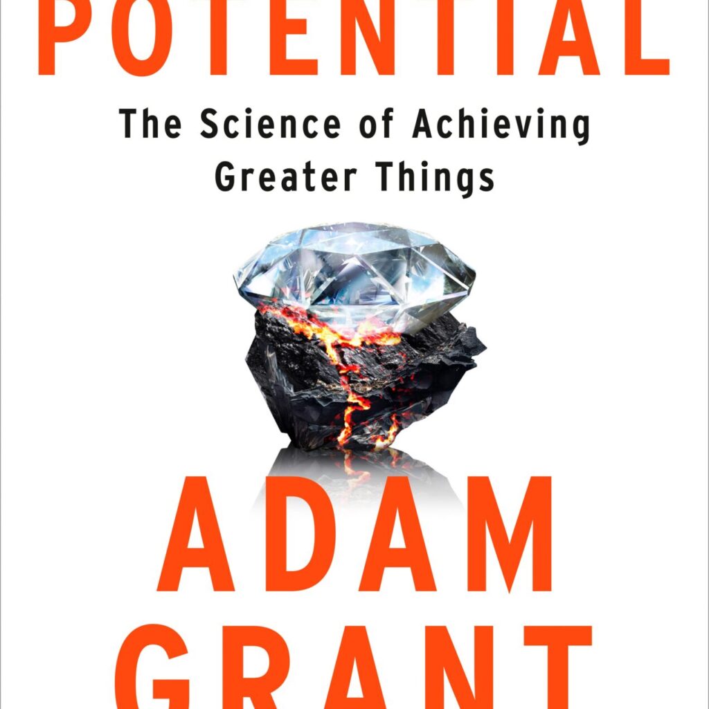 Hidden Potential by Adam M. Grant