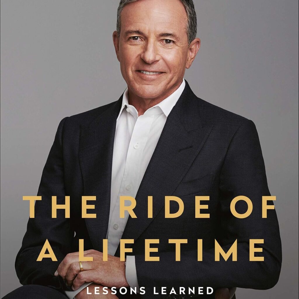 "The Ride of a Lifetime" by Robert Iger, Joel Lovell