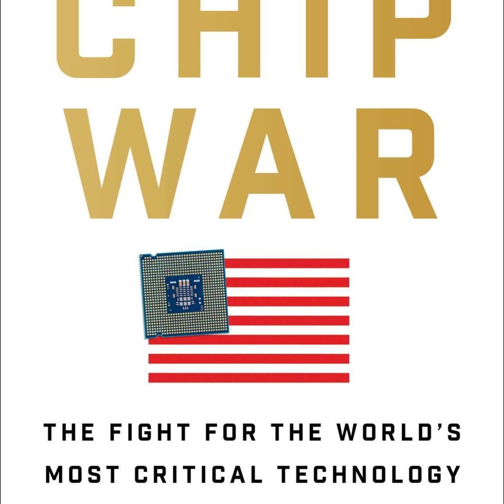 Chip War by Chris Miller