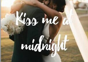 kiss me at midnight