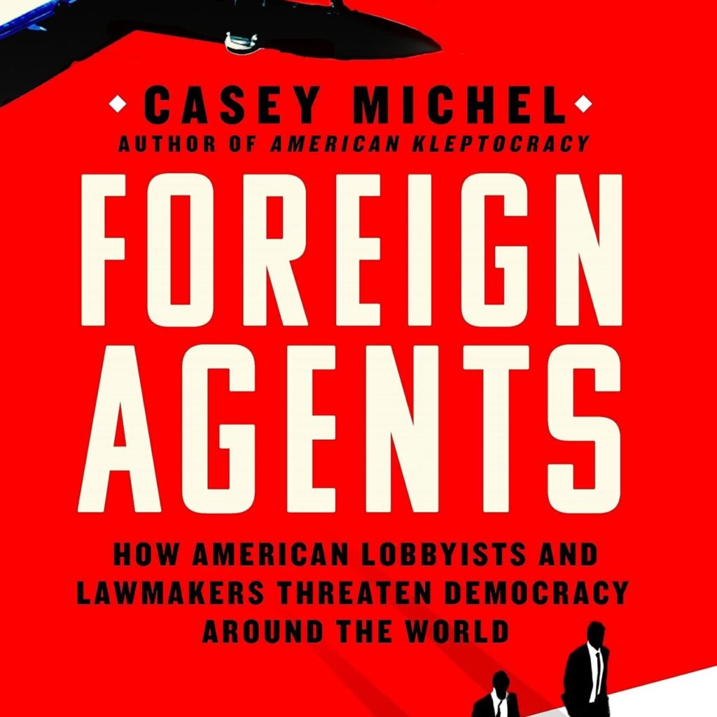 Foreign Agents by Casey Michel