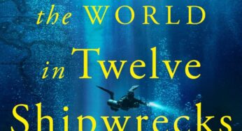 “A History of the World in Twelve Shipwrecks” by David Gibbins