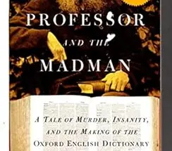 The Professor and the Madman by Simon Winchester