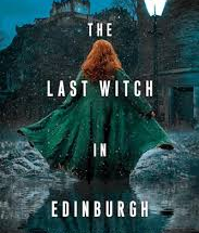 The Last Witch in Edinburgh eBook Summary