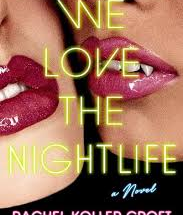 We Love the Nightlife