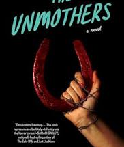 The Unmothers by Leslie J. Anderson eBook Summary