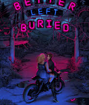 Better Left Buried