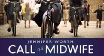 “Call the Midwife” Summary by Jennifer Worth