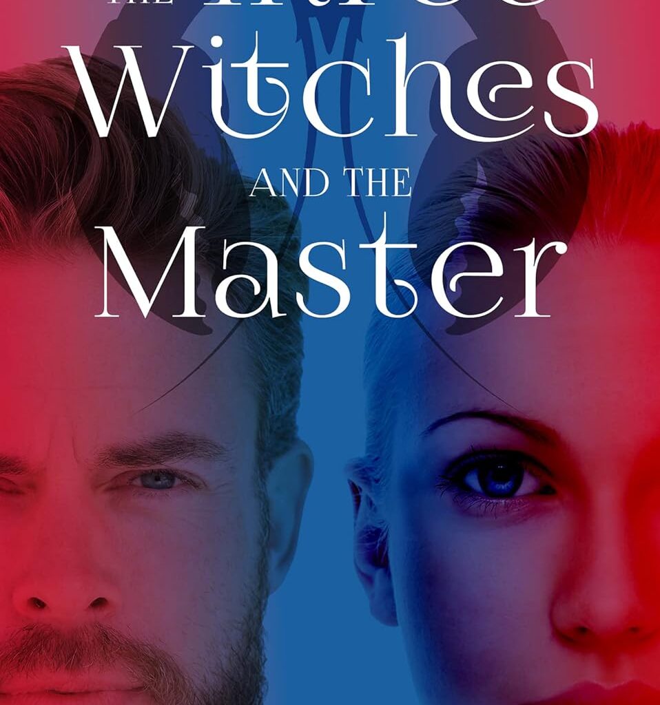 The Three Witches and the Master