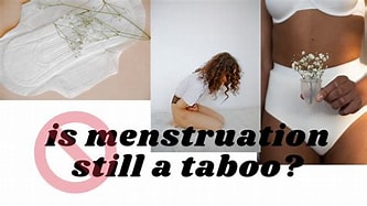 Why Menstruation is Still a Taboo Topic  