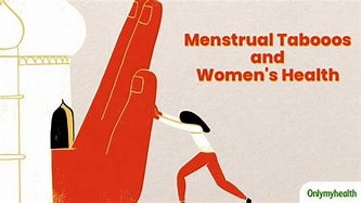 Why Menstruation is Still a Taboo Topic