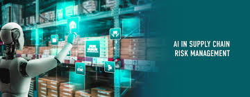 AI in Enhancing Supply Chain Resilience and Risk Management